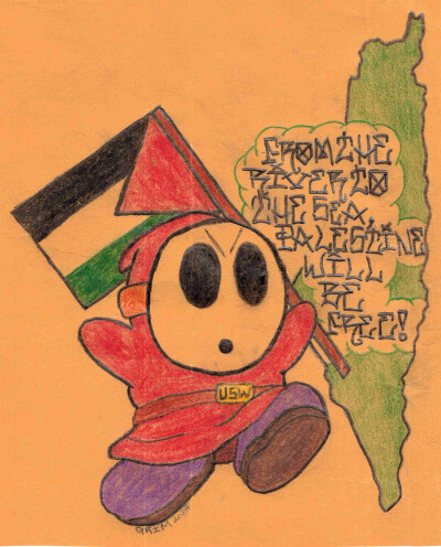 From the River to the Sea, Palestine Will be Free!
